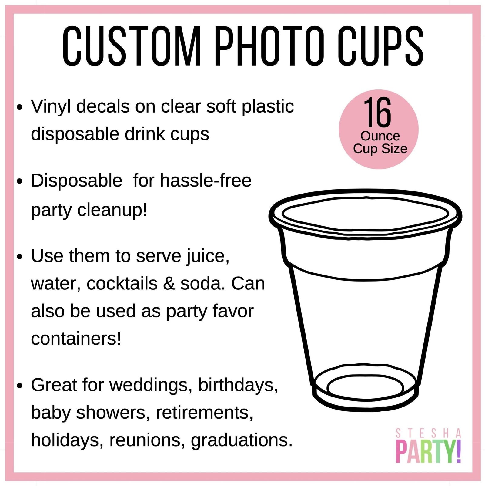 Custom Graduation Photo Cups 16oz - Stesha Party
