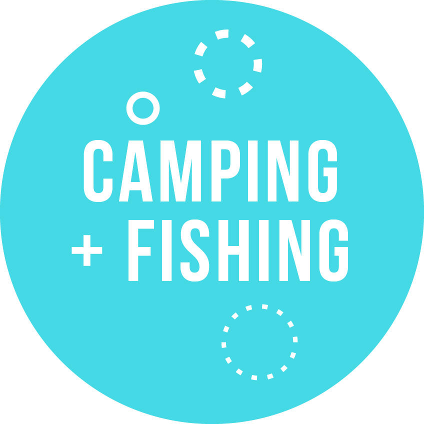 Camping + Fishing