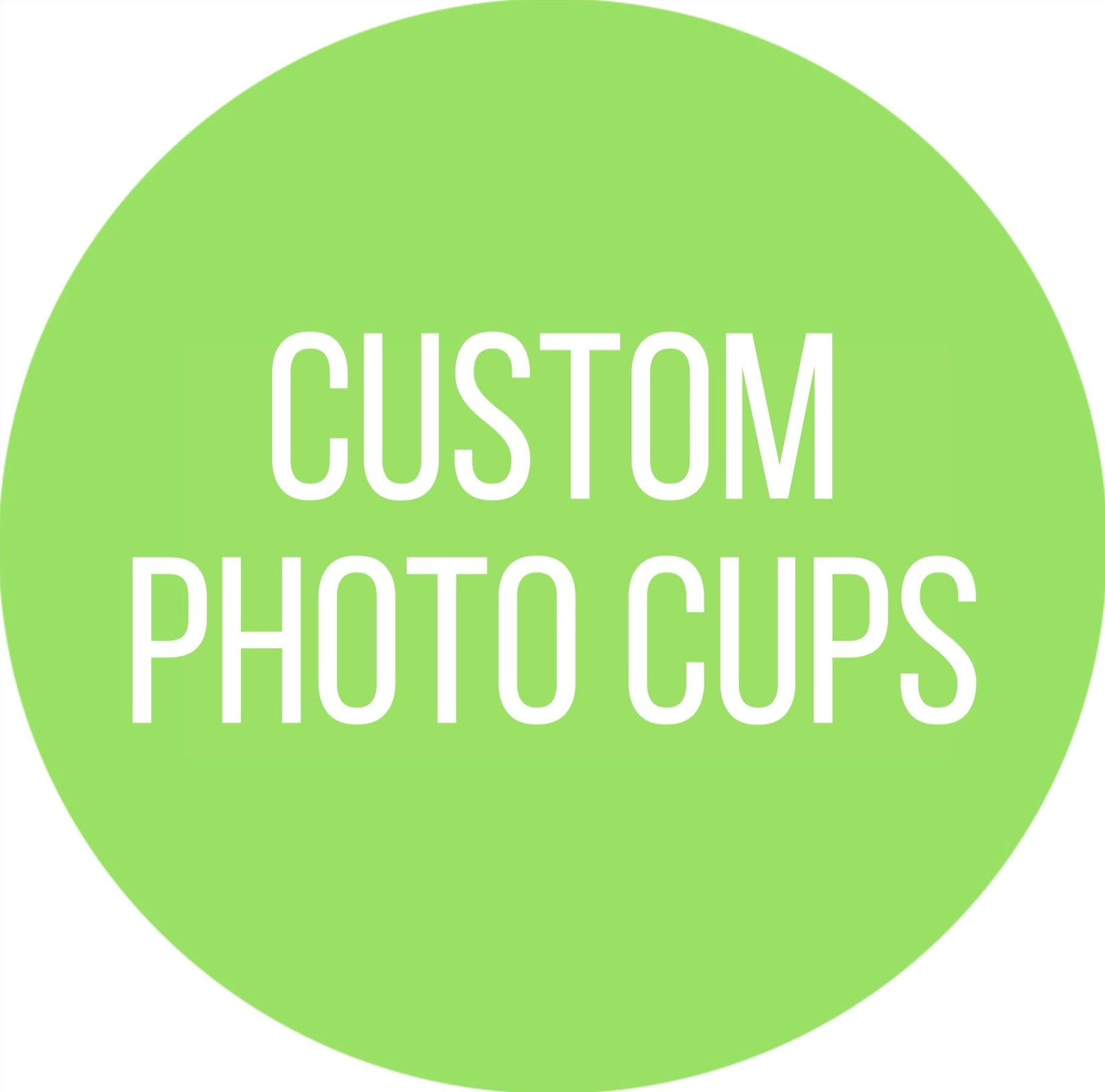 Custom Photo Cups