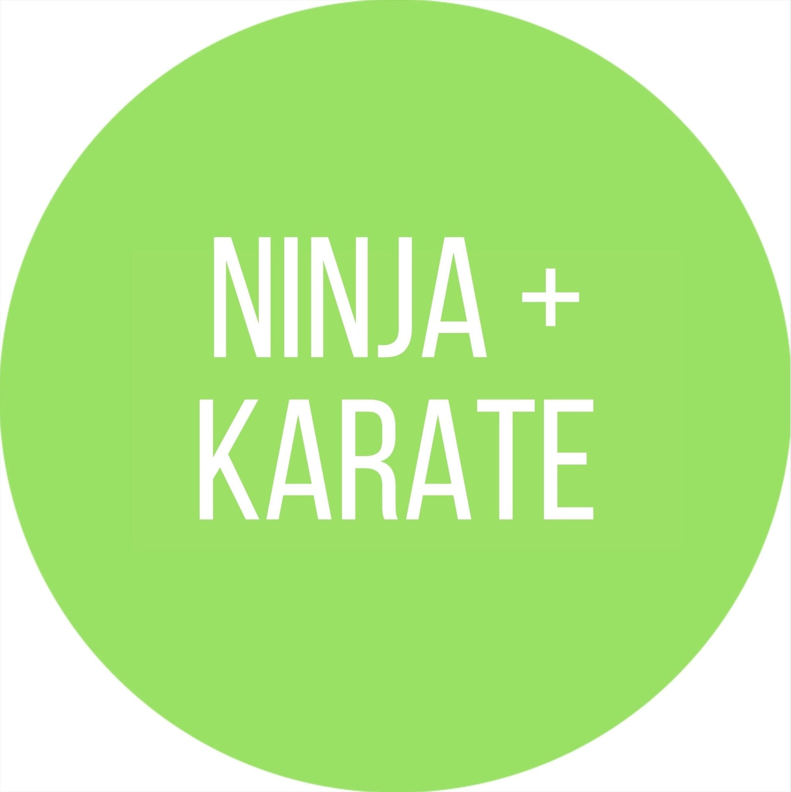 Ninja + Karate