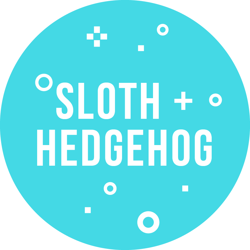 Sloth + Hedgehog